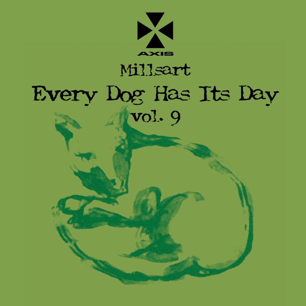 millsart-every-dog-has-its-day-vol-9-axis-records