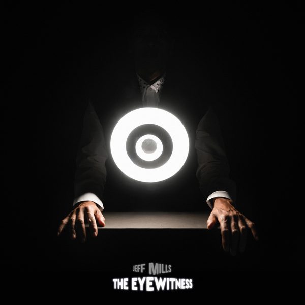 Jeff Mills – The EyeWitness Cover